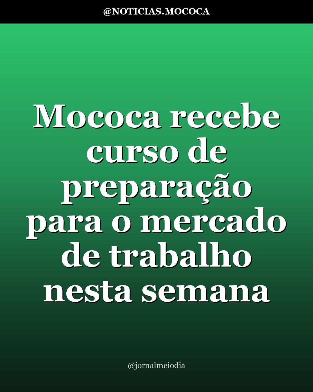Mococa recebe curso de preparação para o mercado de trabalho nesta semana