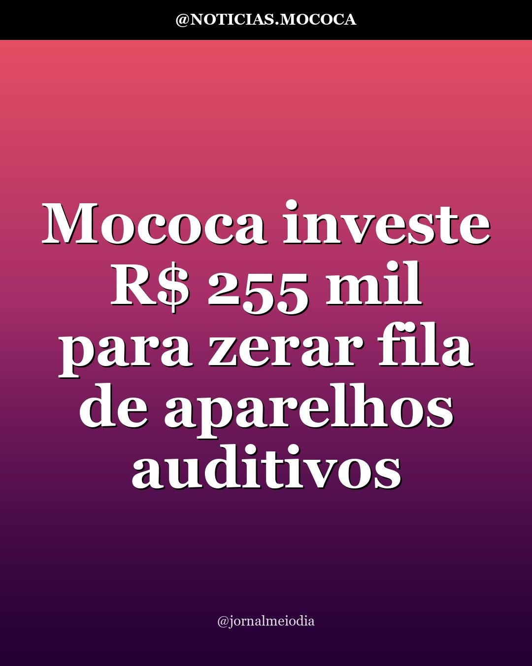 Mococa investe R$ 255 mil para zerar fila de aparelhos auditivos