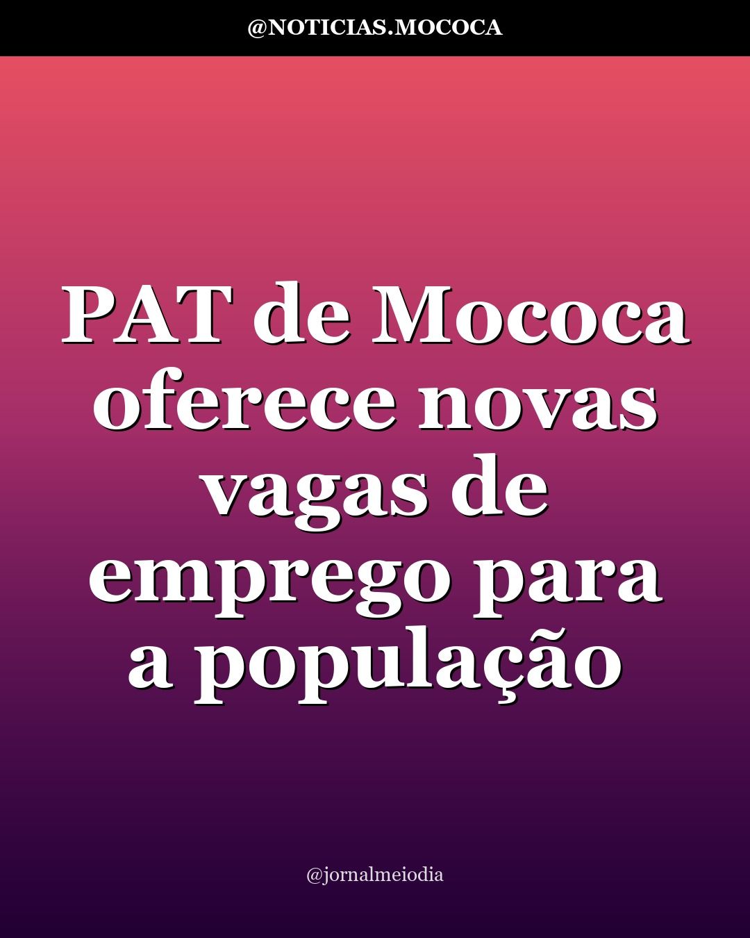 PAT de Mococa oferece novas vagas de emprego para a população