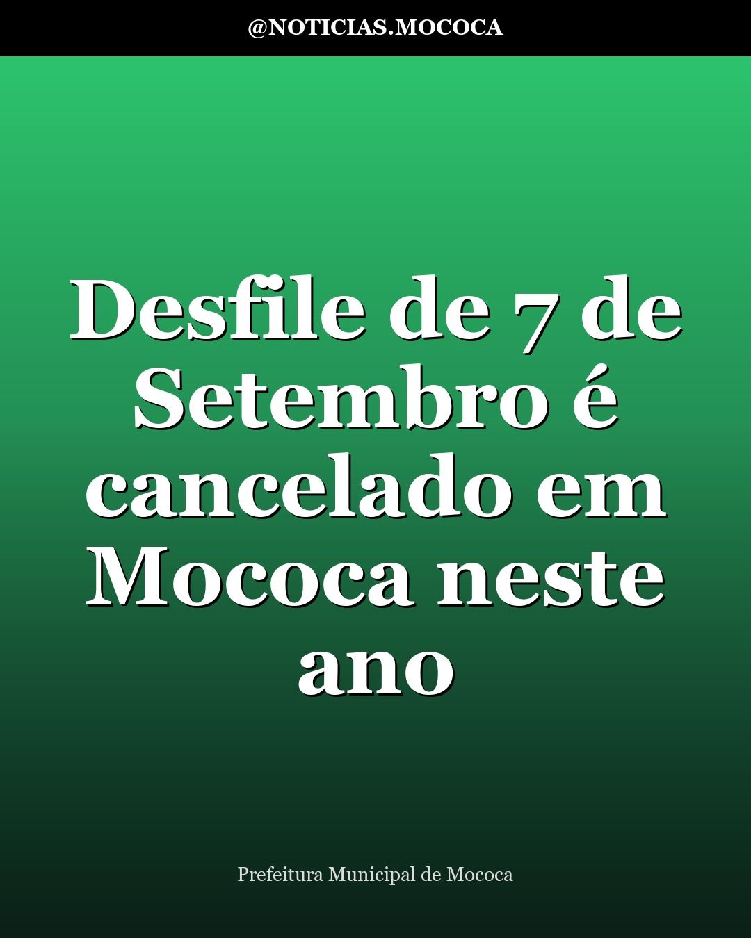 Desfile de 7 de Setembro é cancelado em Mococa neste ano