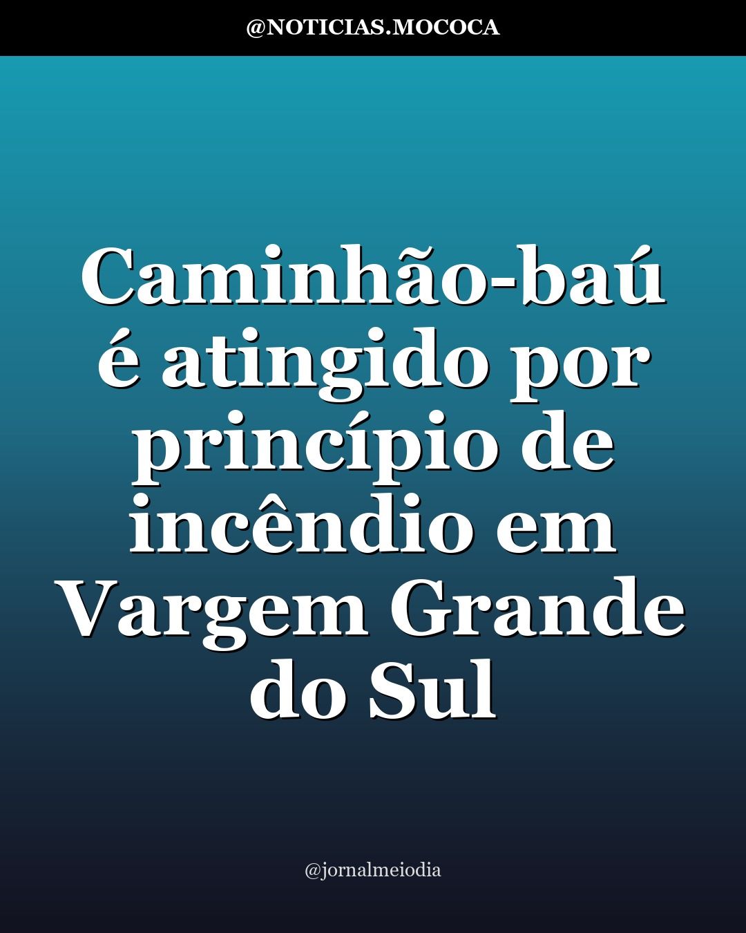 Caminhão-baú é atingido por princípio de incêndio em Vargem Grande do Sul