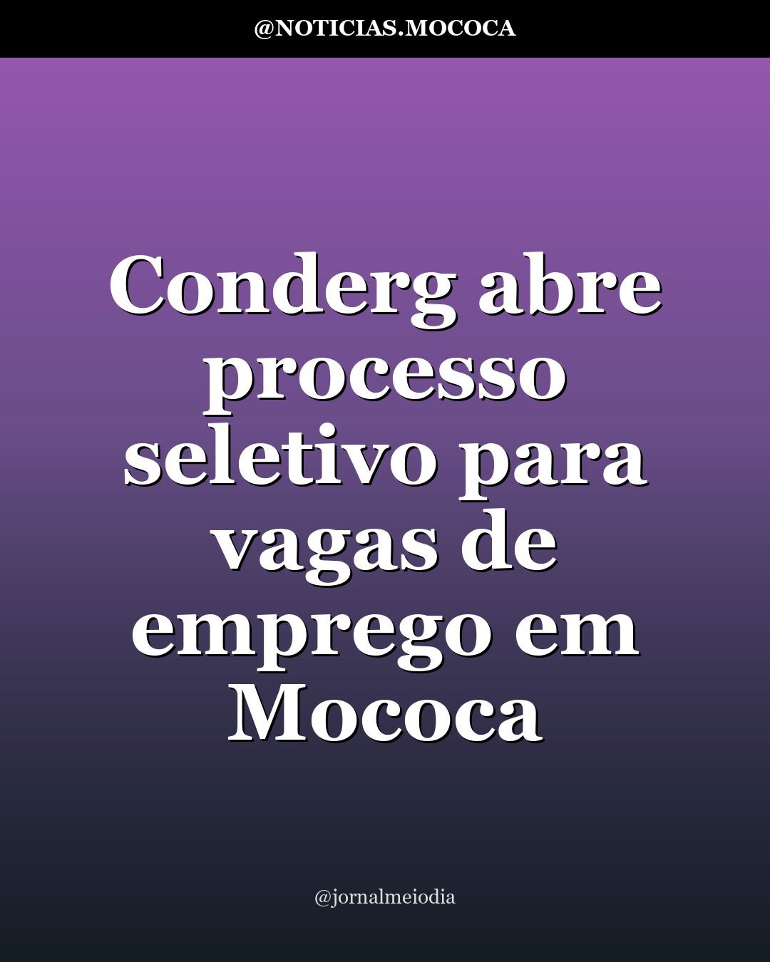 Conderg abre processo seletivo para vagas de emprego em Mococa
