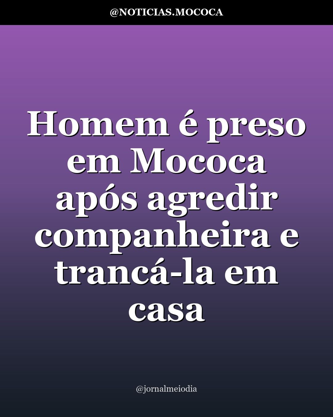 Homem é preso em Mococa após agredir companheira e trancá-la em casa