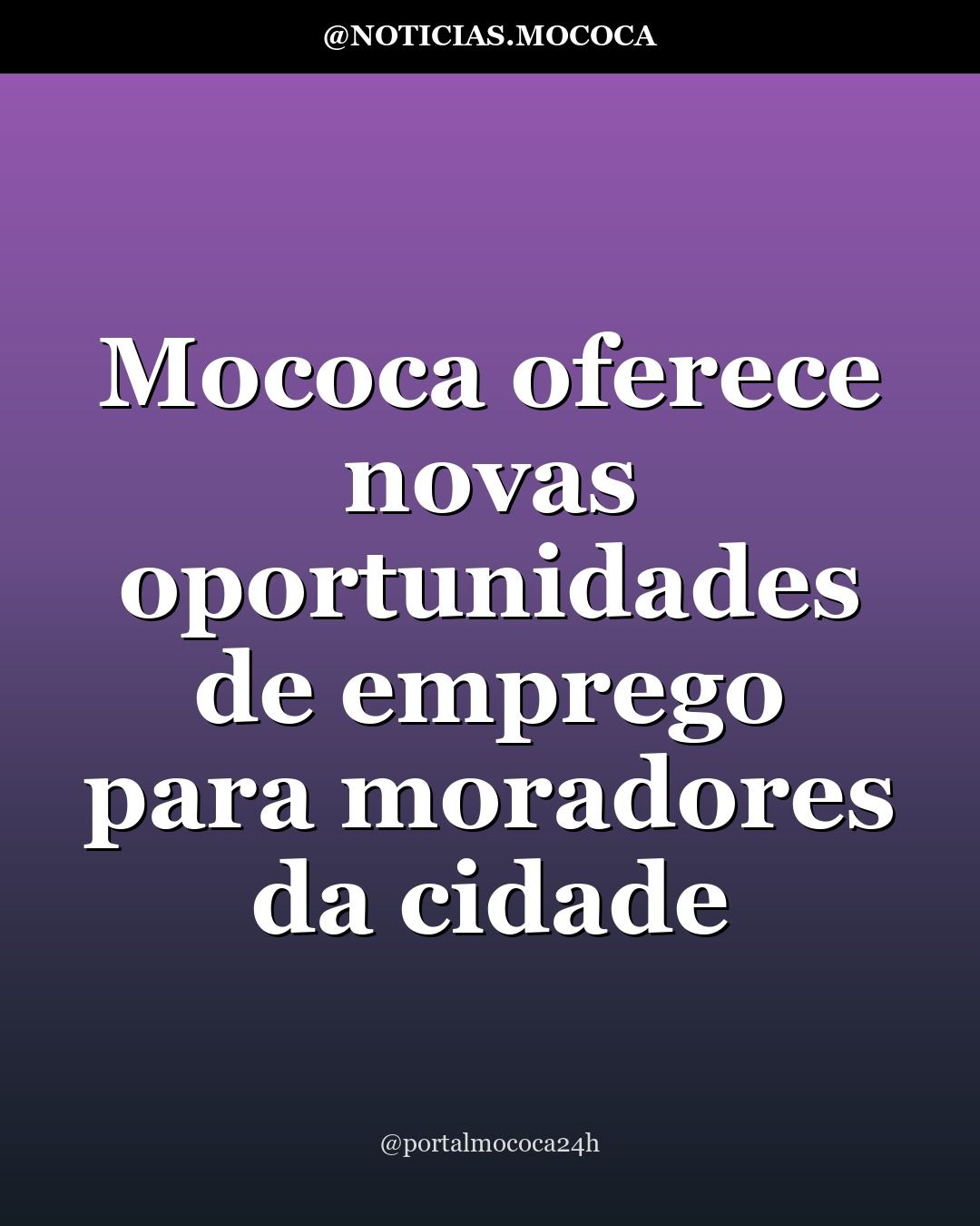 Mococa oferece novas oportunidades de emprego para moradores da cidade