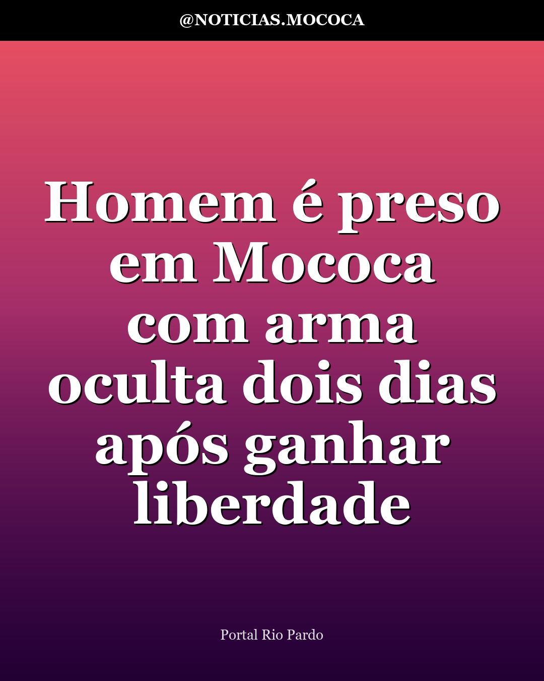 Homem é preso em Mococa com arma oculta dois dias após ganhar liberdade