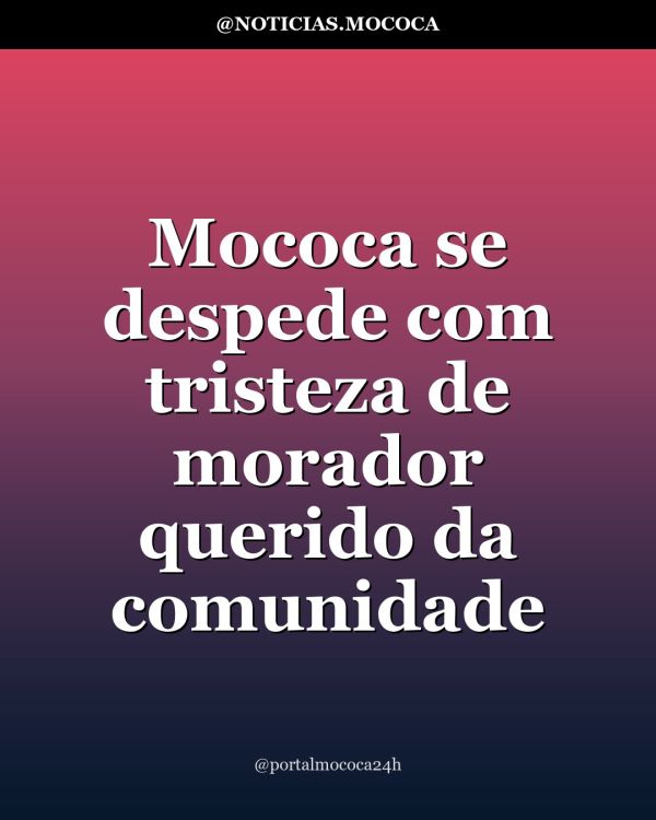 Mococa se despede com tristeza de morador querido da comunidade