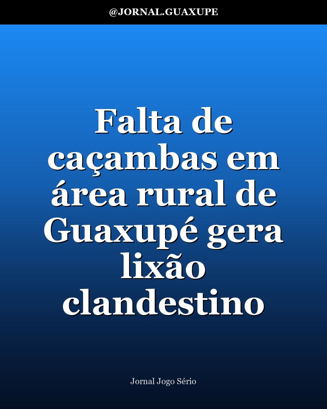 Falta de caçambas em área rural de Guaxupé gera lixão clandestino