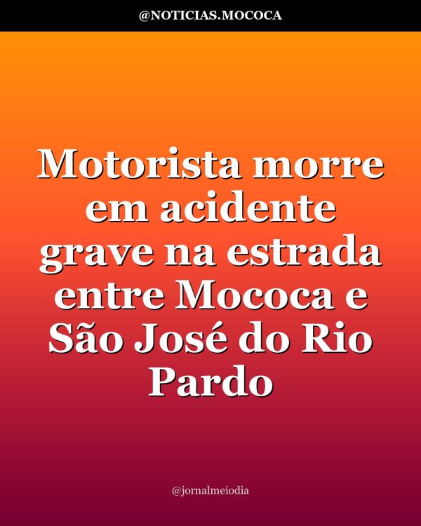 Motorista morre em acidente grave na estrada entre Mococa e São José do Rio Pardo
