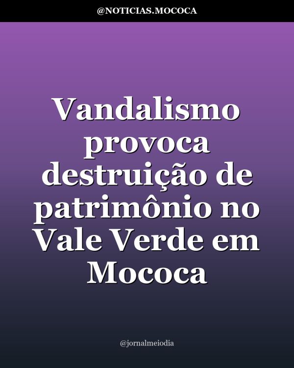 Vandalismo provoca destruição de patrimônio no Vale Verde em Mococa