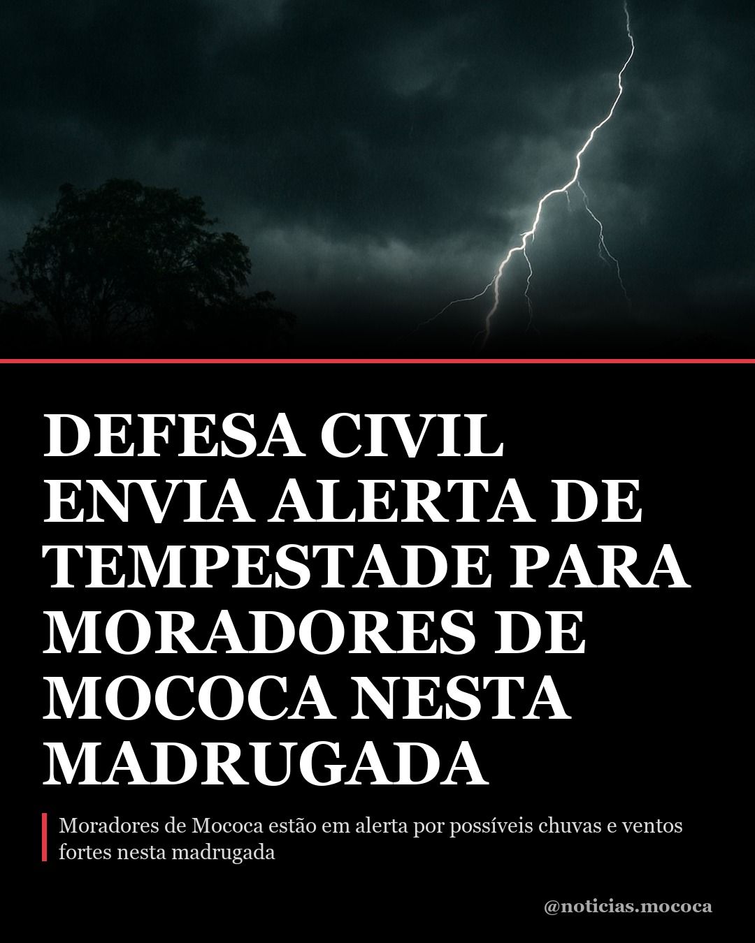 Defesa Civil envia alerta de tempestade para moradores de Mococa nesta madrugada