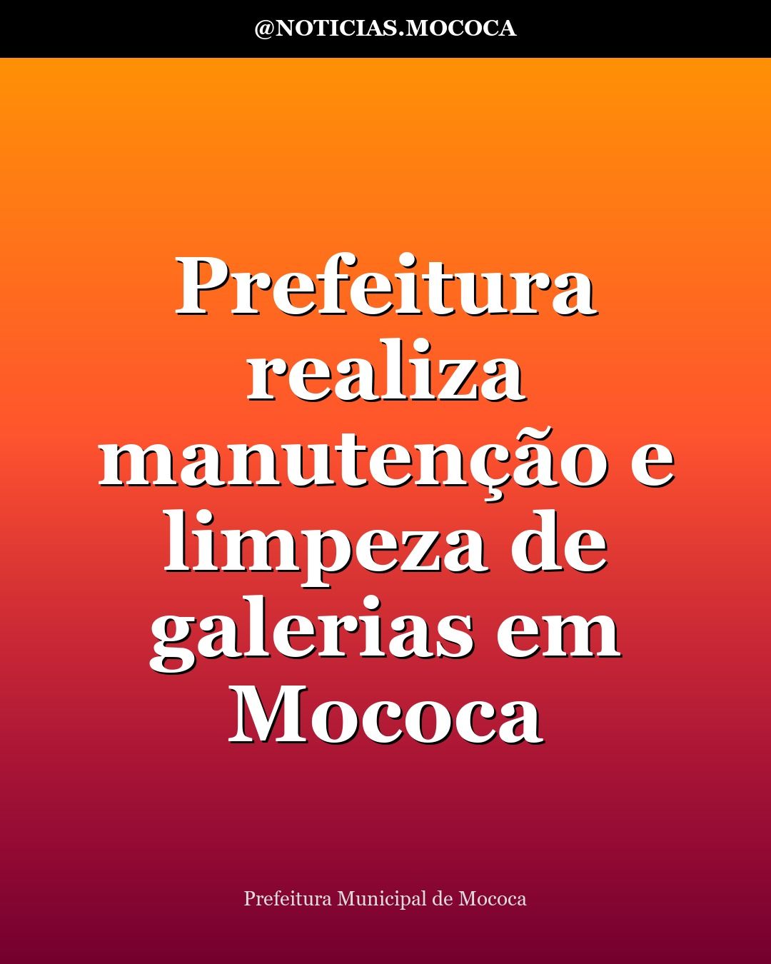 Prefeitura realiza manutenção e limpeza de galerias em Mococa