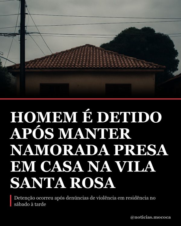 Homem é detido após manter namorada presa em casa na Vila Santa Rosa em Mococa