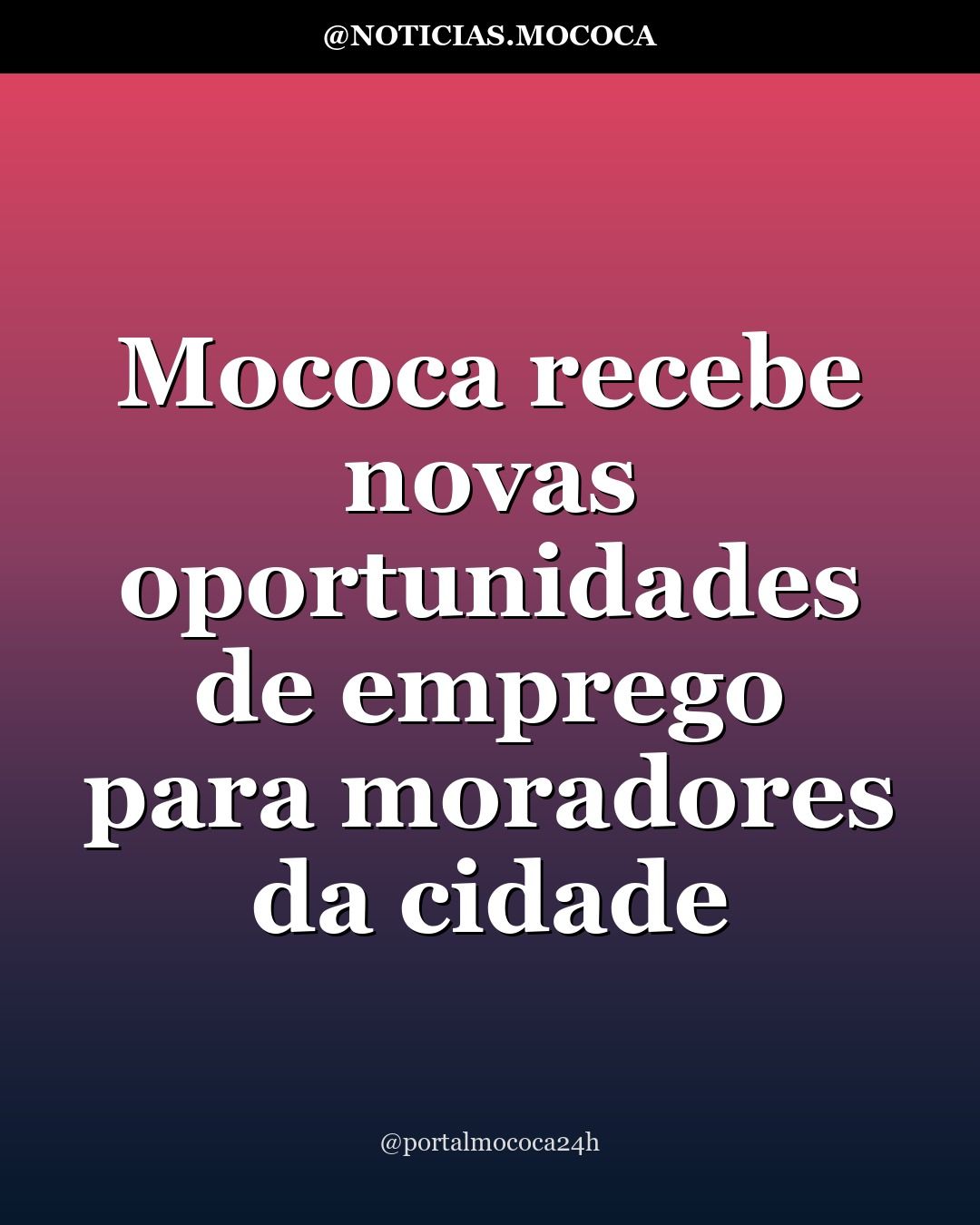 Mococa recebe novas oportunidades de emprego para moradores da cidade