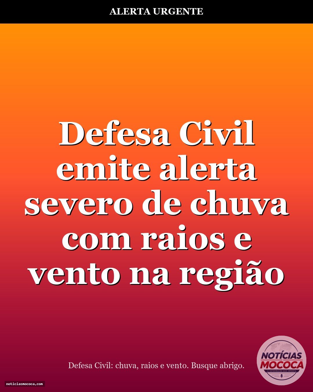 Defesa Civil emite alerta severo de chuva com raios e vento na região